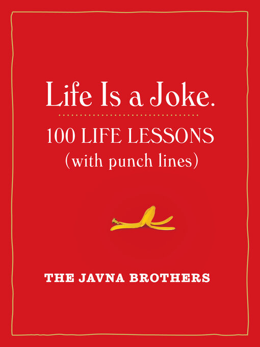 Title details for Life Is a Joke by The Javna Brothers - Available